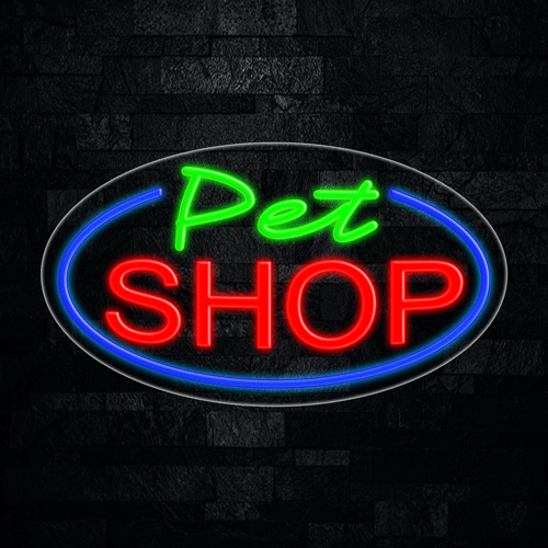 Pet Shop LED Flex Sign 30″ x 17″