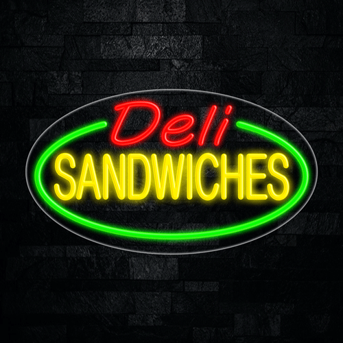 Deli Sandwiches LED Flex Sign 30″ x 17″