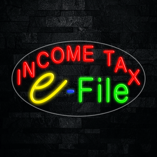 Income Tax E File LED Flex Sign 30″ x 17″