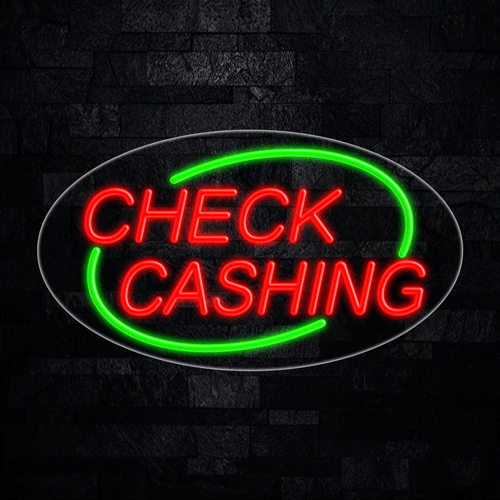 Check Cashing LED Flex Sign 30″ x 17″