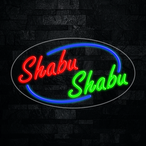 Shabu Shabu LED Flex Sign 30″ x 17″