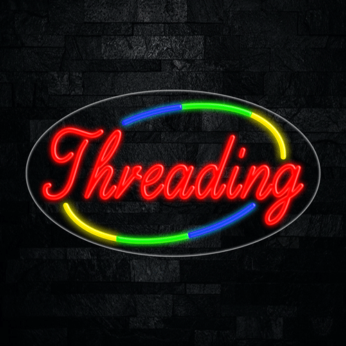 Threading LED Flex Sign 30″ x 17″