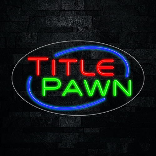 Title Pawn LED Flex Sign 30″ x 17″