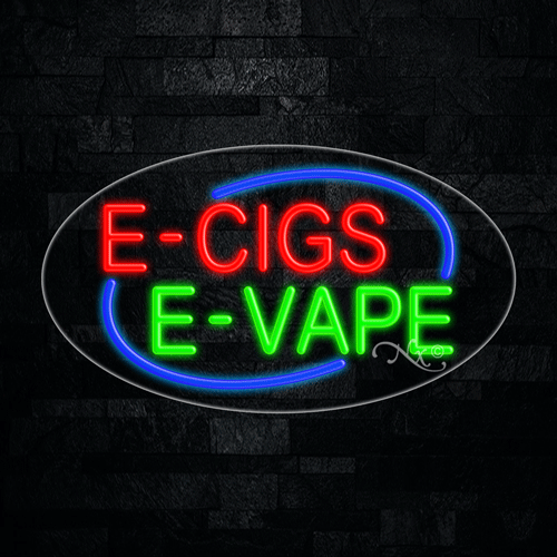 E Cigs E Vape LED Flex Sign 30″ x 17″