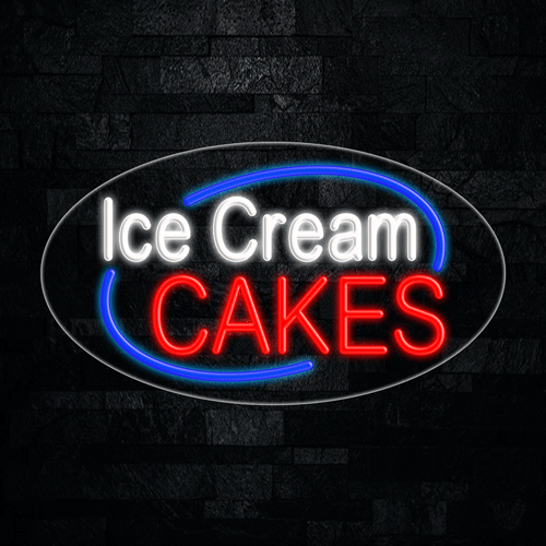 Ice Cream Cakes LED Flex Sign 30″ x 17″