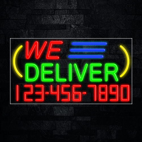 We Deliver LED Flex Sign 37″ x 20″