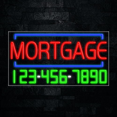 Mortgage LED Flex Sign 37″ x 20″