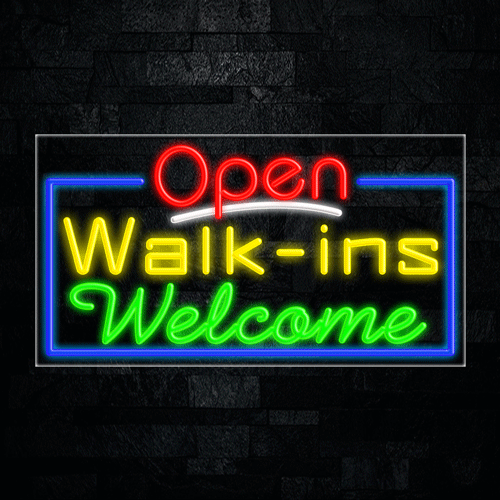 Walk ins Welcome LED Flex Sign 37″ x 20″