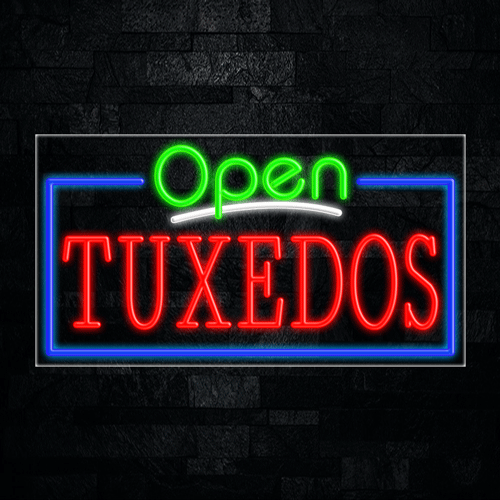 Tuxedos LED Flex Sign 37″ x 20″